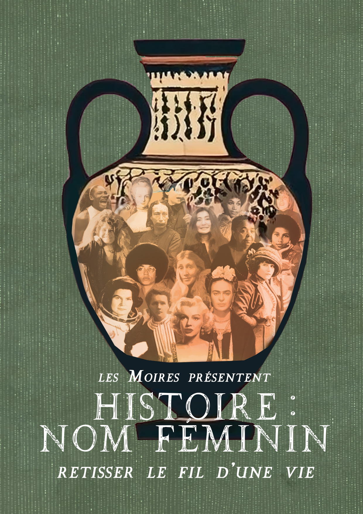 Histoire : nom féminin, spectacle féministe et historique de la compagnie les Moires